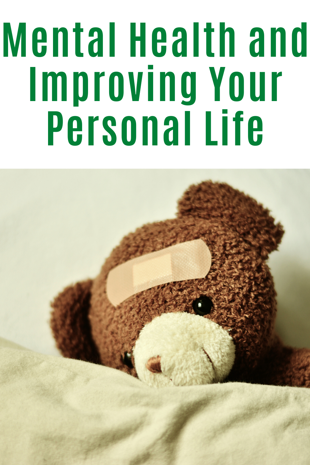 Mental Health and Improving Your Personal Life