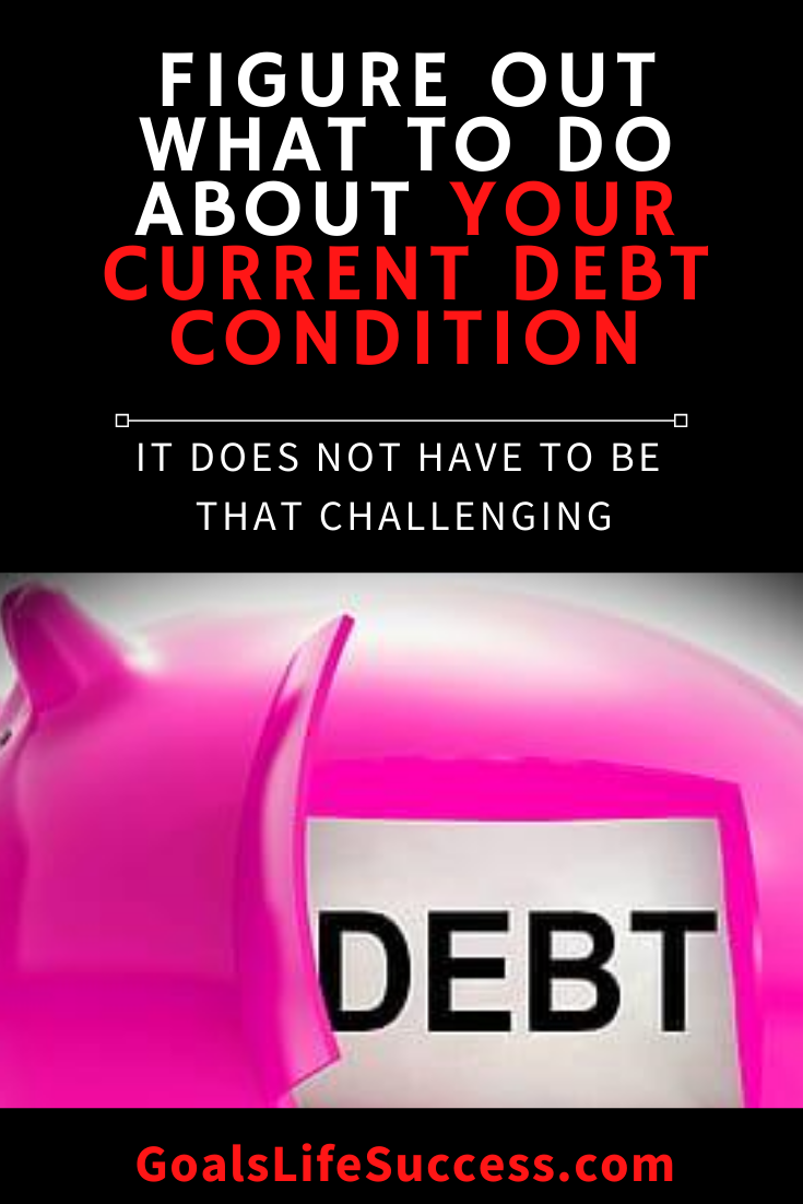 what to do about your debt condition